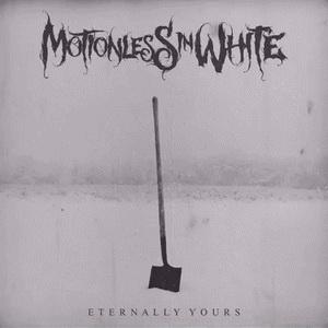 Motionless In White Eternally Yours single cover