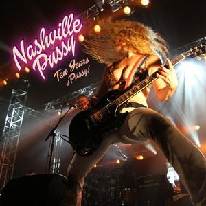 Nashville Pussy Ten Years of Pussy cover