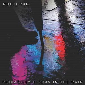 Noctorum Piccadilly Circus in the Rain single cover