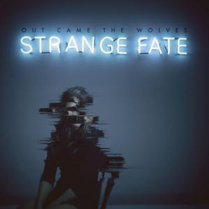 Out Came The Wolves Strange Fate cover