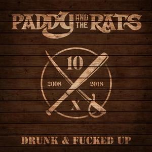 Paddy And The Rats Drunk and Fucked Up single cover