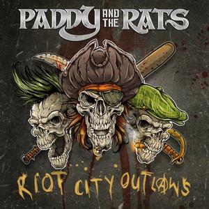 Paddy And The Rats Riot City Outlaws cover