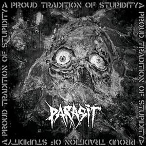 Parasit A Proud Tradition of Stupidity cover