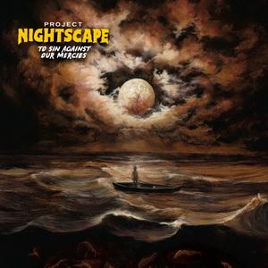 Project Nightscape To Sin Against Our Mercies cover