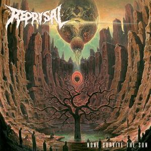 Reprisal None Survive the Sun cover