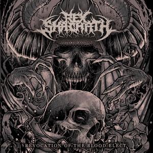 Rex Shachath Revocation Of The Blood Elect EP cover