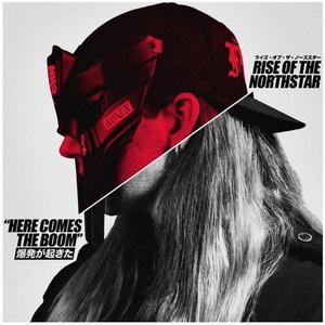 Rise Of The Northstar Here Comes the Boom single cover