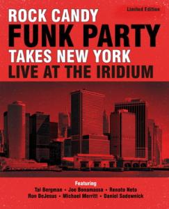 Rock Candy Funk Party Takes New York - Live at the Iridium DVD cover
