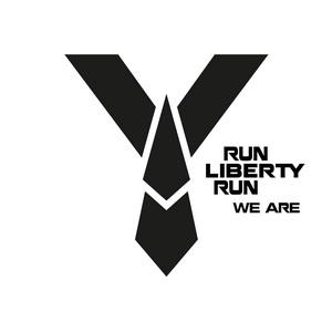 Run Liberty Run We Are cover