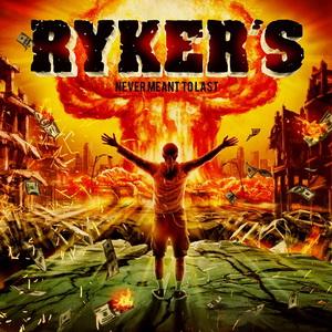 Ryker’s Never Meant to Last cover