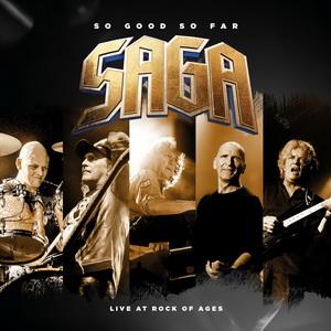 Saga So Good So Far Live at Rock of Ages cover