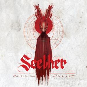 Seether Poison the Parish cover