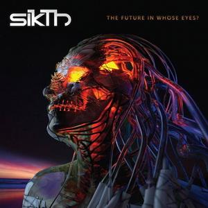 Sikth The Future in Whose Eyes? cover