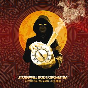 Stonewall Noise Orchestra The Machine, The Devil & The Dope cover