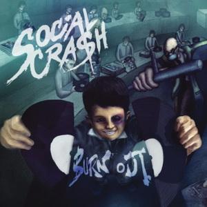 Social Crash Burn Out cover
