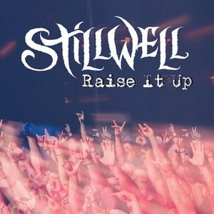 Stillwell Raise It Up cover