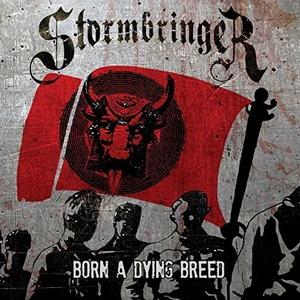 Stormbringer Born A Dying Breed cover