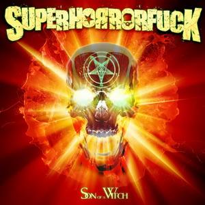 Superhorrorfuck Son of a Witch single cover
