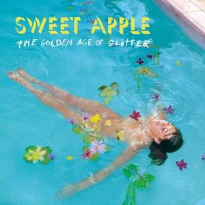 Sweet Apple The Golden Age of Glitter cover