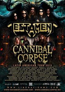 Testament & Cannibal Corpse Latin American Tour 2015 poster