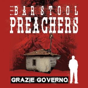 The Bar Stool Preachers Grazie Governo cover