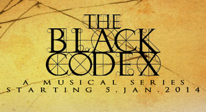 The Black Codex A Musical Series pic