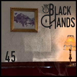 The Black Hands 45 single cover