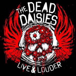 The Dead Daisies Live & Louder cover