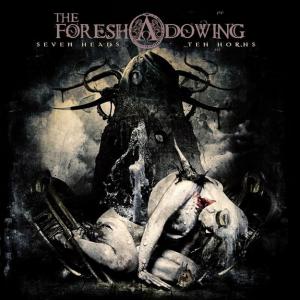 The Foreshadowing Seven Heads Ten Horns cover