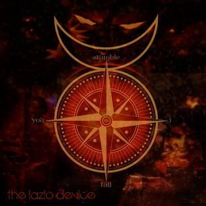 The Lazlo Device You Stumble, I Fall single cover