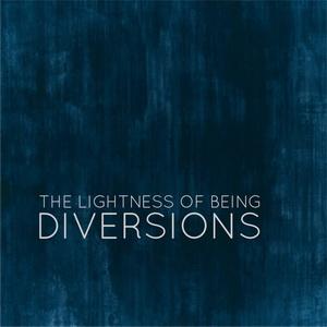 The Lightness Of Being Diversions EP cover
