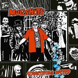 The Mugshots Something Weird cover