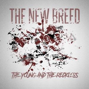 The New Breed The Young and the Reckless single cover