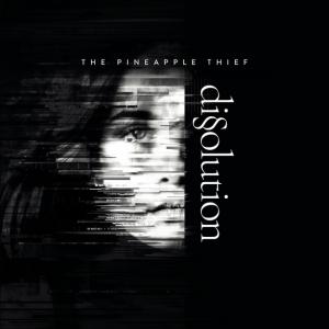 The Pineapple Thief Dissolution cover