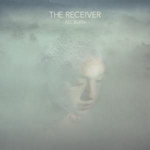 The Receiver All Burn cover