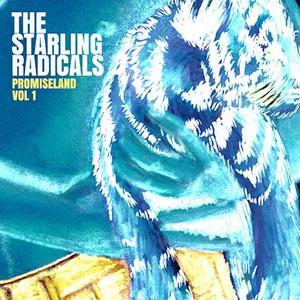 The Starling Radicals Promisedland Vol 1 EP cover