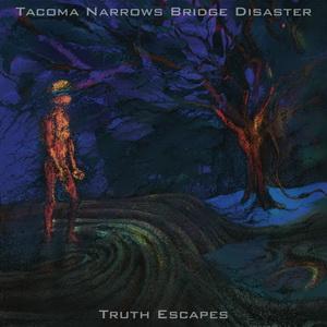 Tacoma Narrows Bridge Disaster Truth Escapes single cover