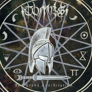 Tombs The Grand Annihilation cover