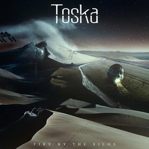 Toska Fire by the Silos cover