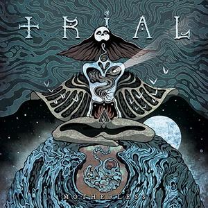 Trial Motherless cover
