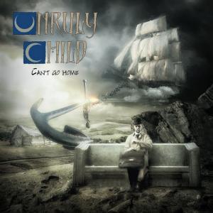 Unruly Child Can’t Go Home cover