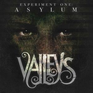 Valleys Experiment One: Asylum cover