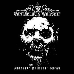 Vantablack Warship Abrasive Pulmonic Speak cover