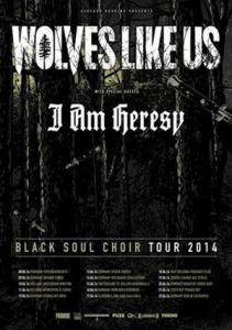 I Am Heresy & Wolves Like Us tour poster 2014