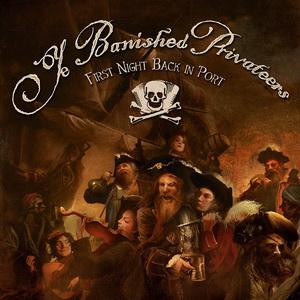 Ye Banished Privateers First Night Back in Port cover