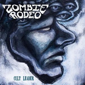 Zombie Rodeo Cult Leader cover