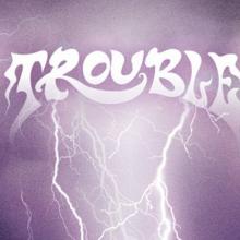 Trouble band
