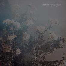 An Autumn for Crippled Children All Fell Silent, Everything Went Quiet cover