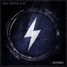Any Given Day Overpower cover