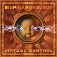 Big Paul Ferguson Virtual Control cover